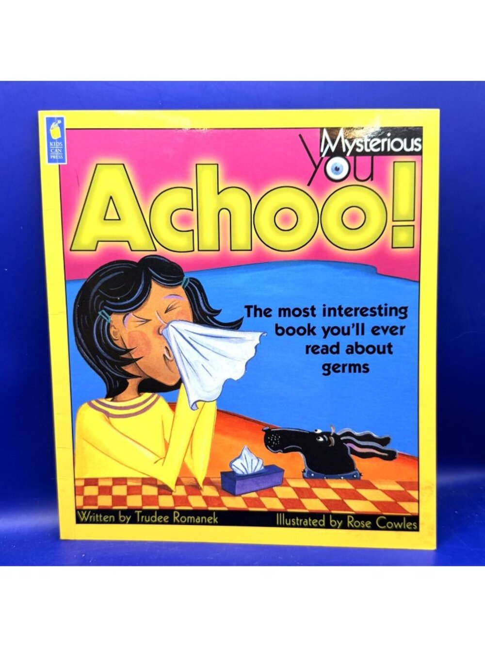 Achoo! Mysterious You Book About Germs Trudee Romanek Kids Can Press Paperback